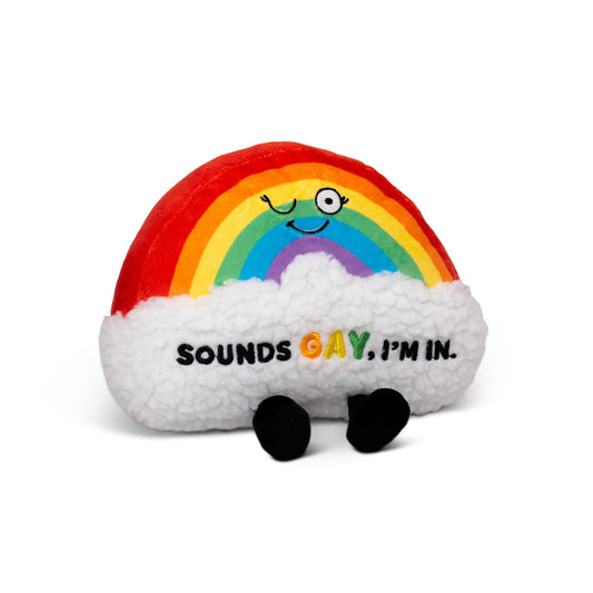 "Sounds Gay, I'm In" Rainbow Plush