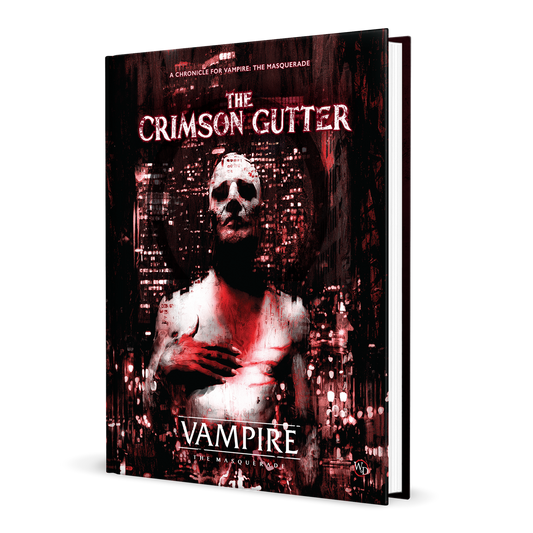 Vampire: The Masquerade (5E) RPG: The Crimson Gutter Chronicle Book